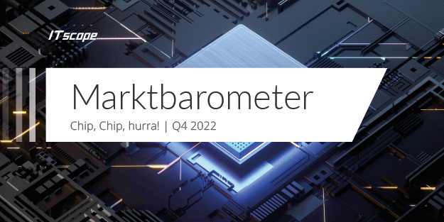 ITscope Marktbarometer Q4/2022